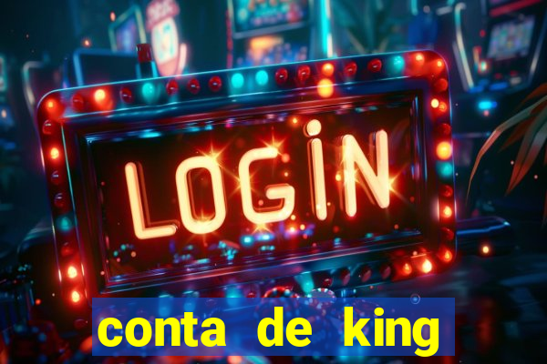 conta de king legacy gratis